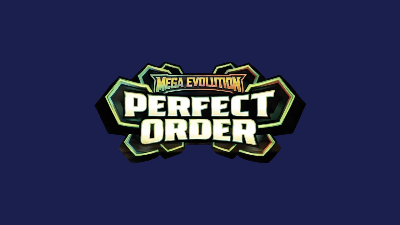 Mega Evolution — Perfect Order